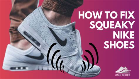 how to fix squeaky nike shoes|how to stop shoes from squeaking when walking.